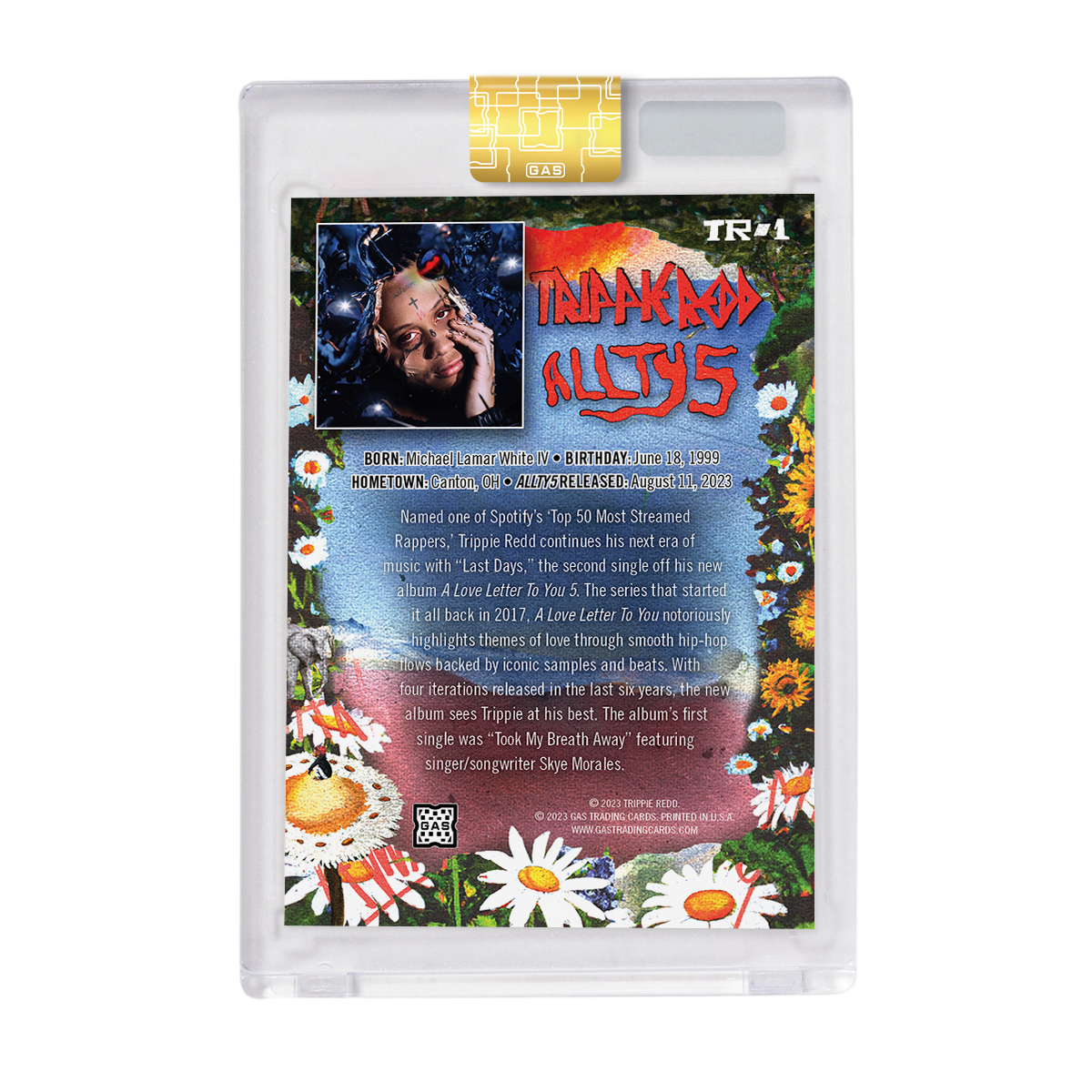 Limited Edition Trippie Redd Cracked Foil #’d to 100 GAS Card Set