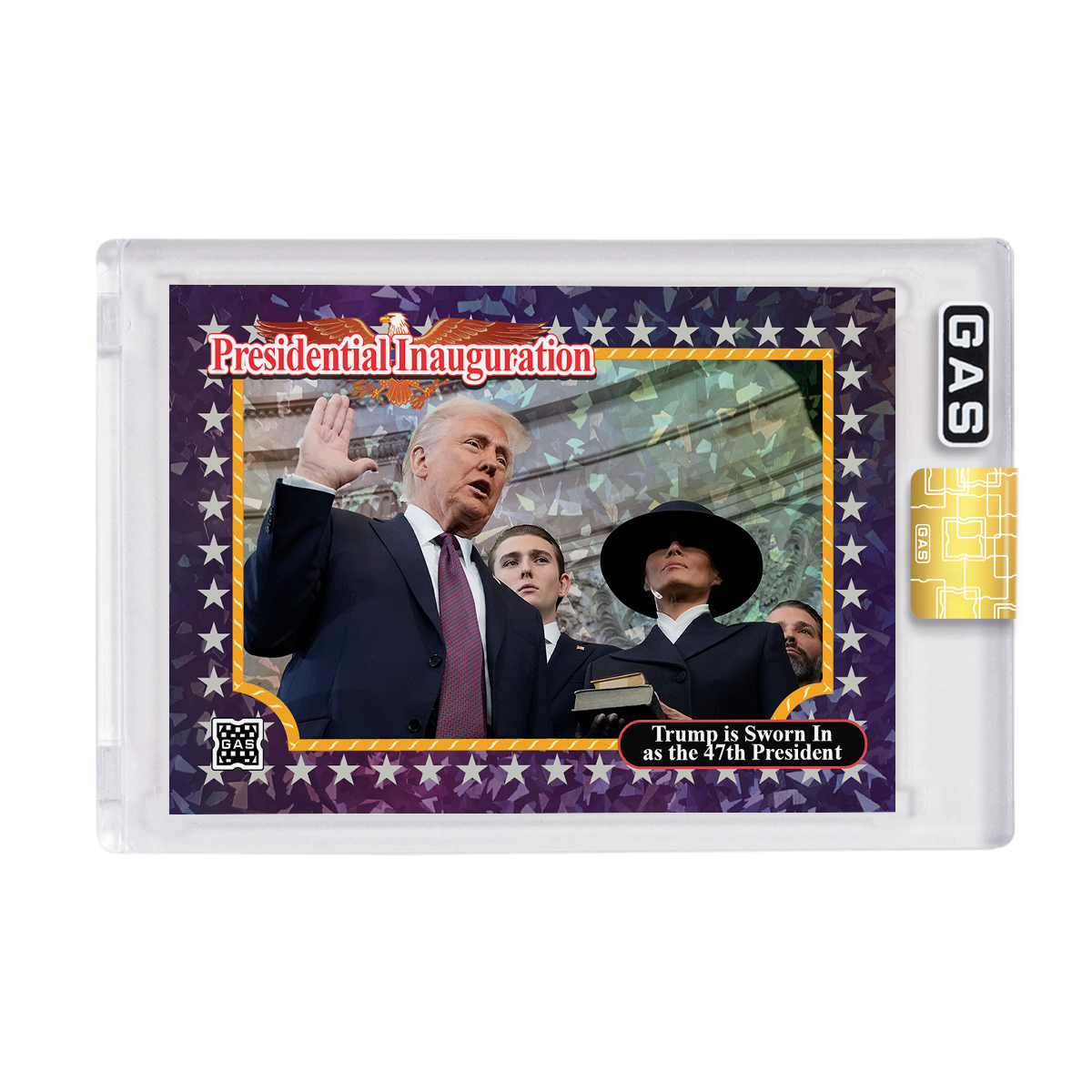 Limited Edition Trump Is Sworn In GAS Cracked Ice Foil Card