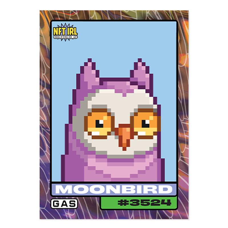 GAS NFT IRL Series 2 #5 Moonbird #3524 Limited Edition Lava Foil Card