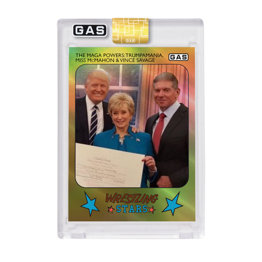 Limited Edition Wrestling Stars: Trump & The McMahons GAS Gold Foil Card