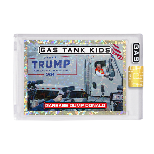 Limited Edition Donald Trump Garbage Truck Cracked Foil GAS Trading Card