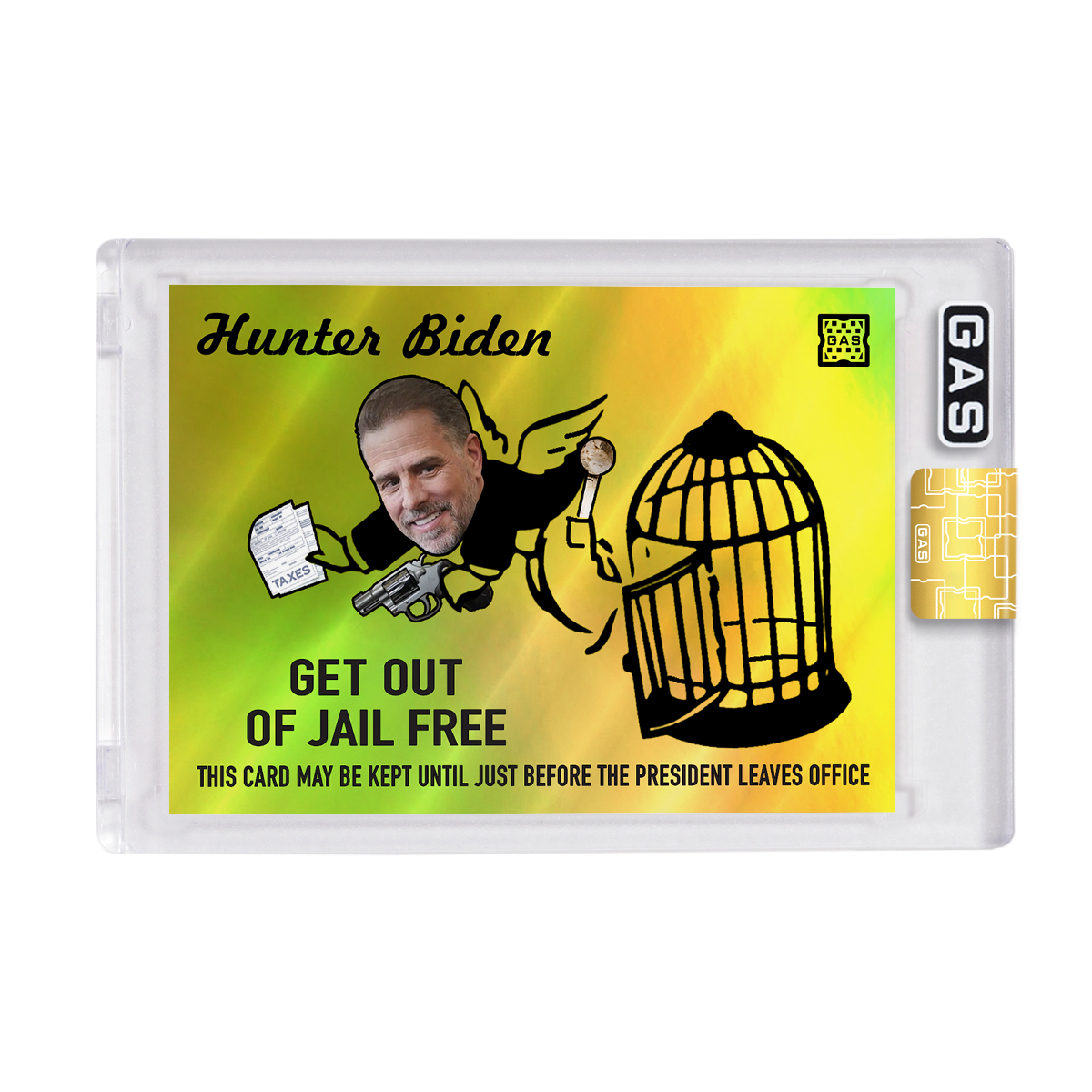 Limited Edition GAS Gold Foil Hunter Biden Get Out of Jail Free Card