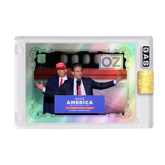 Limited Edition Trump & The Dr. of Oz GAS Foil Card