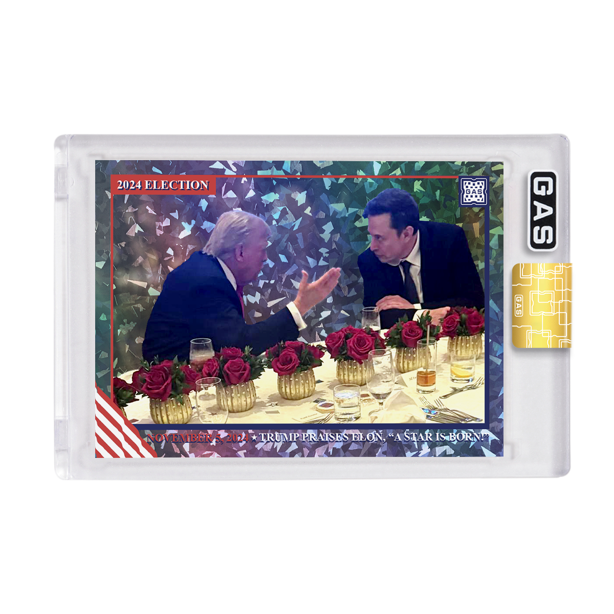 Limited Edition Donald Trump Praises Elon Musk Cracked Foil GAS Trading Card