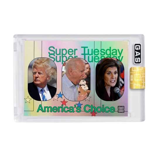 Limited Edition GAS Super Tuesday 2024 Rainbow Foil Prism Card