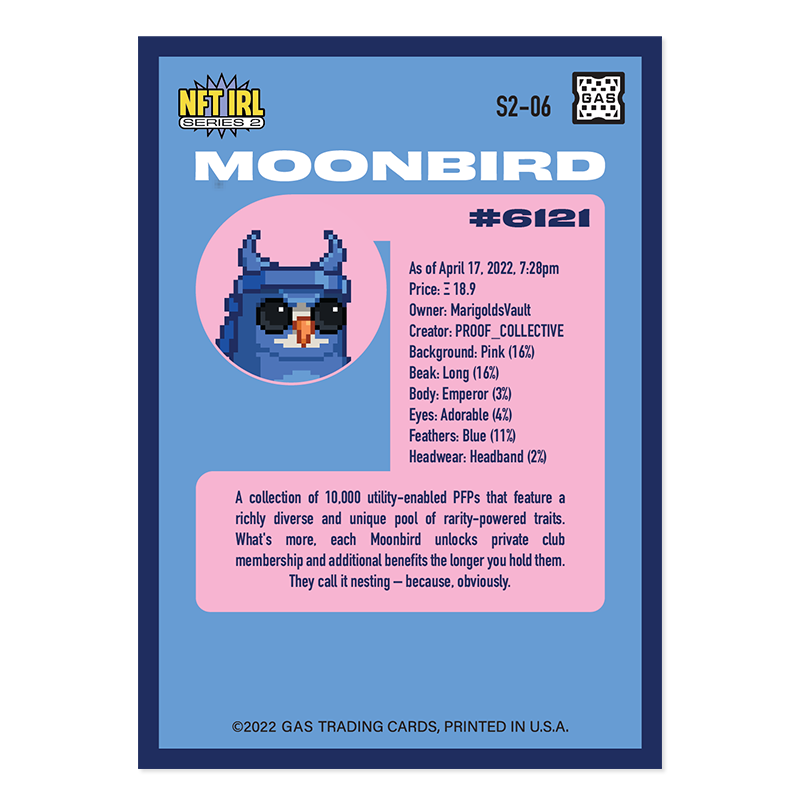 GAS NFT IRL Series 2 #6 Moonbird #6121 Limited Edition Lava Foil Card