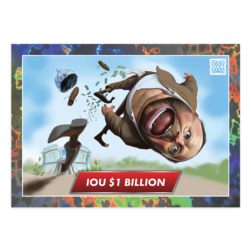 GAS Shock Drop #3 “IOU $1 BILLION” by Fred Harper Limited Edition Magma Foil Card